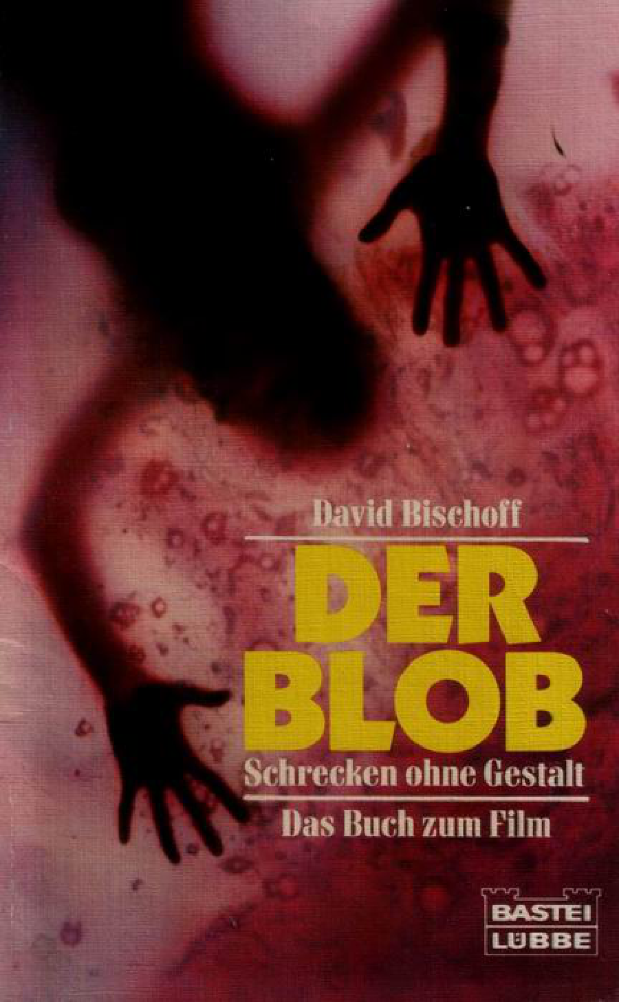 Der Blob. Schrecken Ohne Gestalt. Das Buch Zum Film