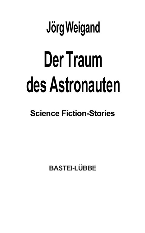 Der Traum des Astronauten Science-fiction-stories