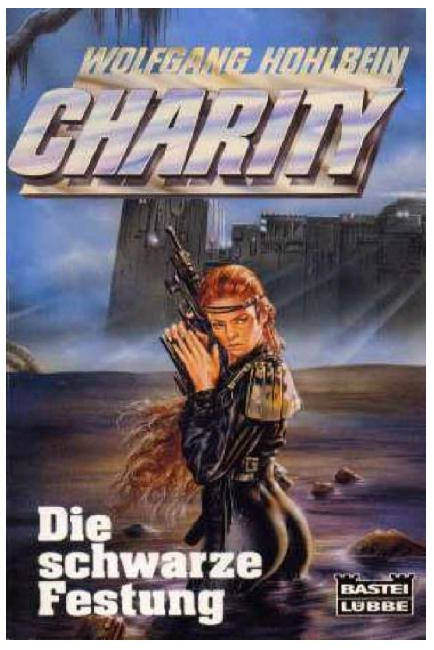 Charity. Die Schwarze Festung