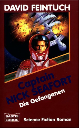 Captain Nick Seafort. Die Gefangenen