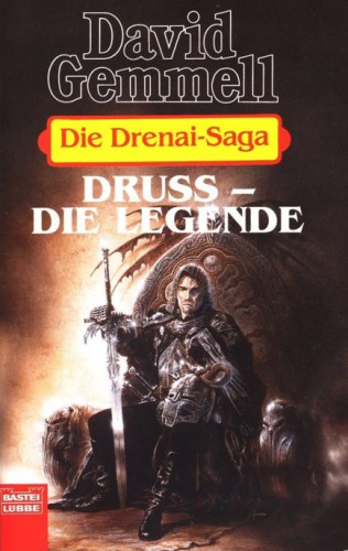 Die Drenai-Saga [Bd. 6]. Druss - die Legende