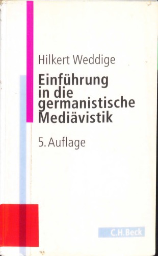 Einführung In Die Germanistische Mediävistik