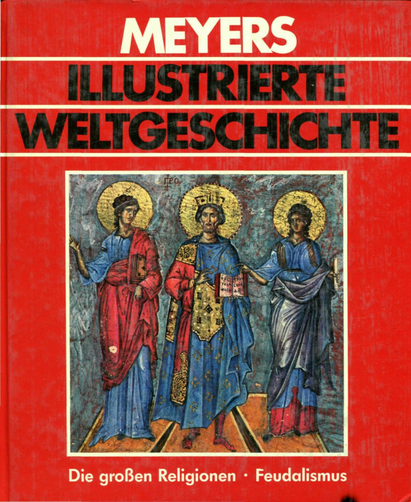 Meyers illustrierte Weltgeschichte Bd. 17. Der Kampf um nationale Einheit : (1815 - 1870)