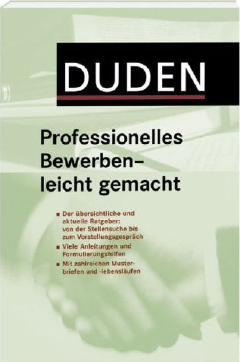 Duden. Professionelles Bewerben   Leicht Gemacht