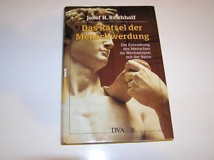 Das Rätsel der Menschwerdung