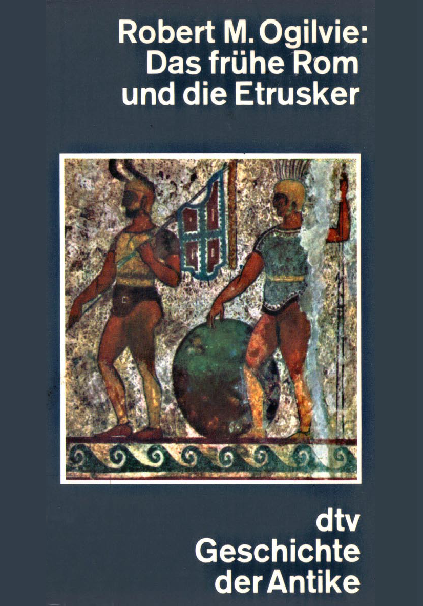 Das frühe Rom und die Etrusker (dtv Geschichte der Antike)