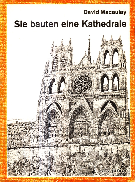 Sie bauten eine Kathedrale