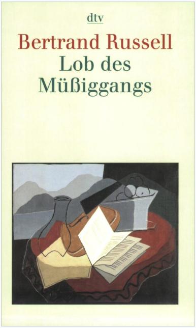 Lob des Müßiggangs