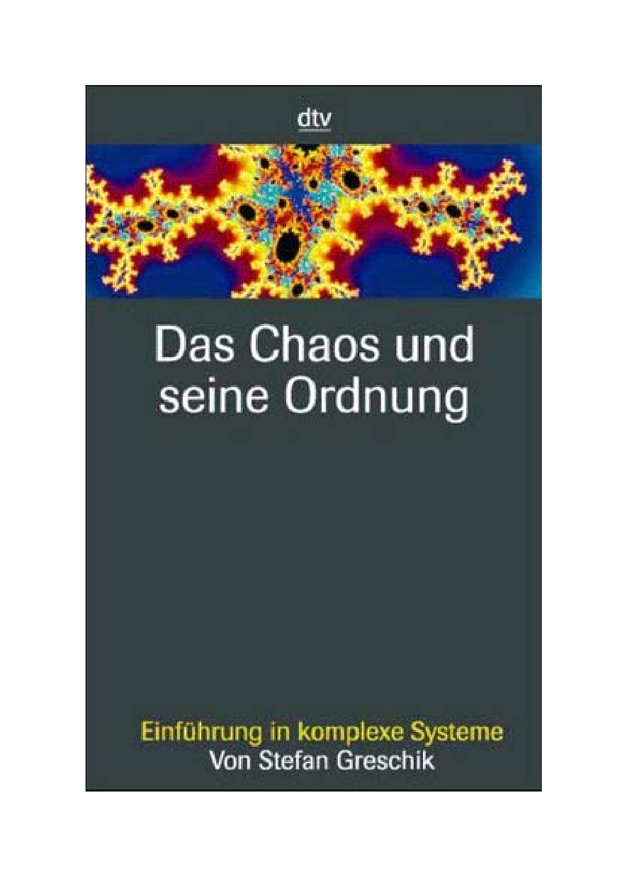 Das Chaos Und Seine Ordnung. Einführung In Komplexe Systeme