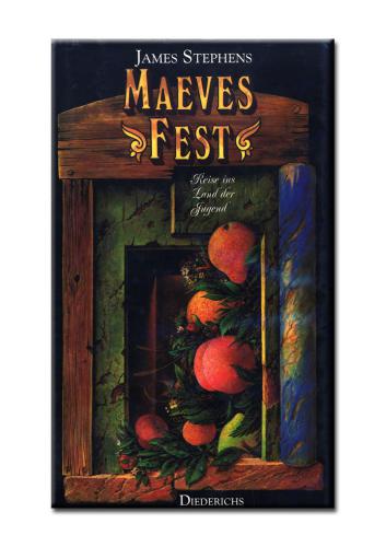 Maeves Fest. Reise ins Land der Jugend