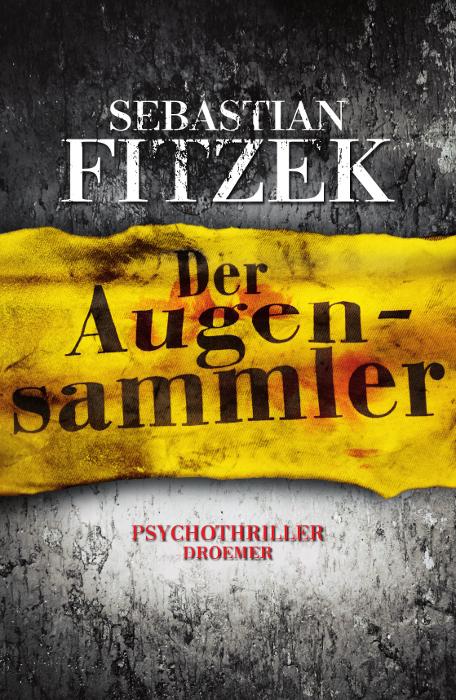 Der Augensammler Psychothriller