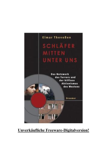 Schläfer mitten unter uns : das Netzwerk des Terrors und der hilflose Aktonismus des Westens