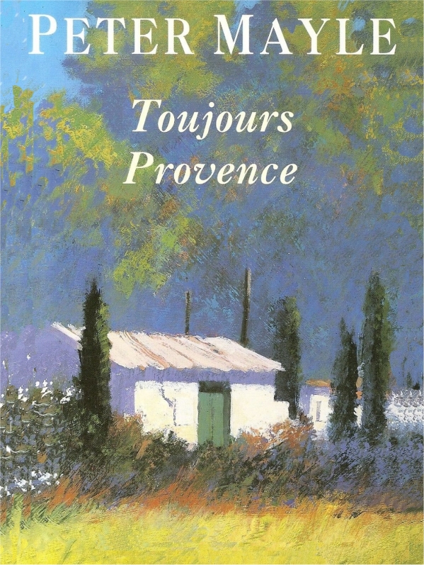 Toujours Provence.