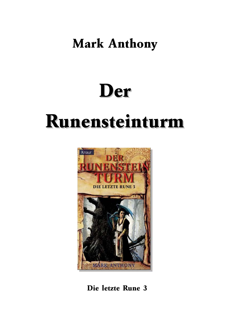 Der Runensteinturm