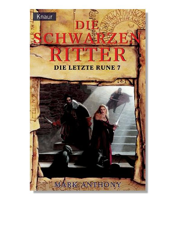 Die schwarzen Ritter