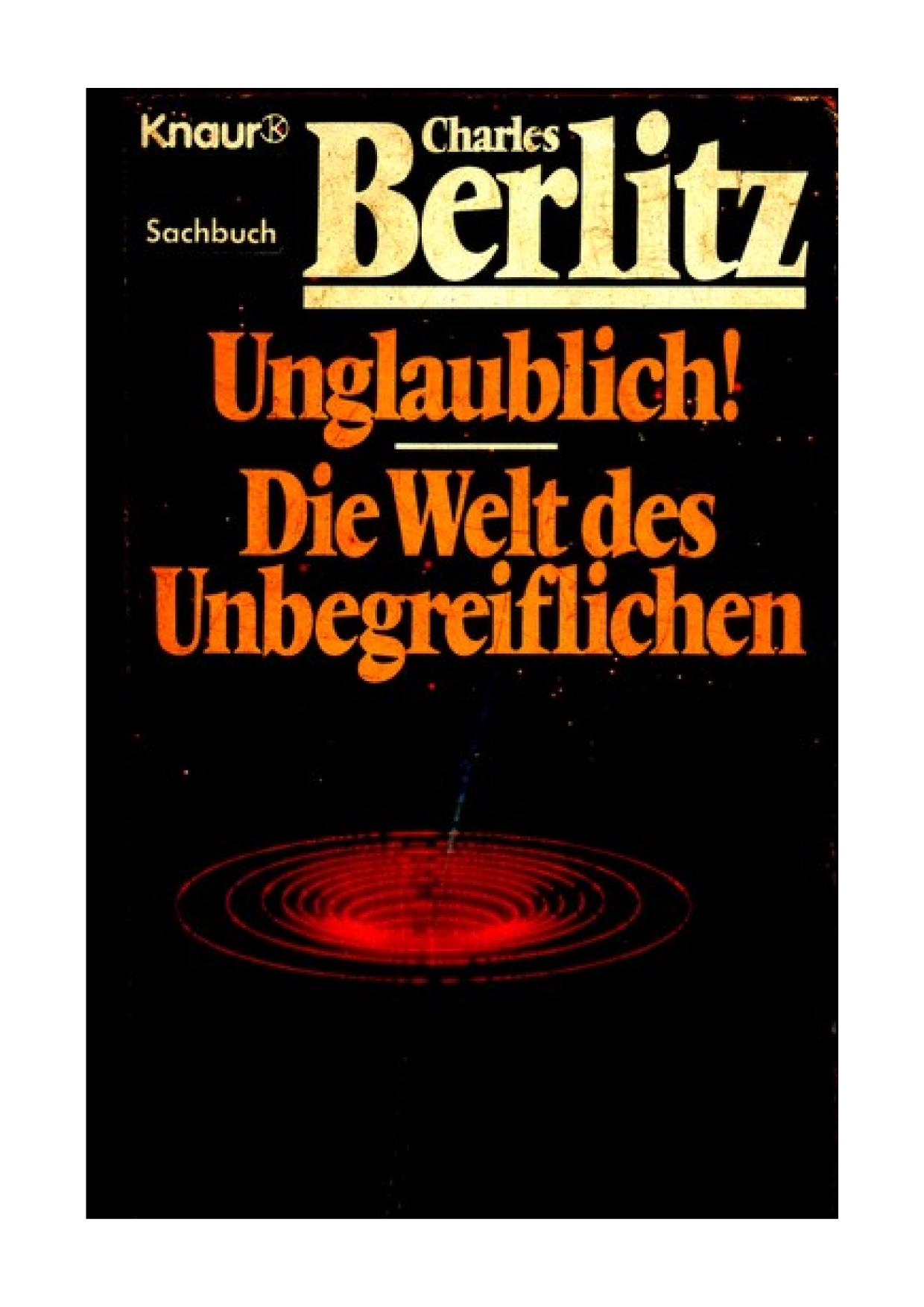 Unglaublich! ungewöhnliche Erlebnisse aussergewöhnlicher Menschen