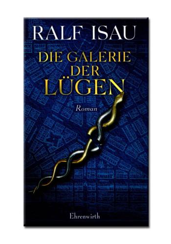 Die Galerie der Lügen oder Der unachtsame Schläfer