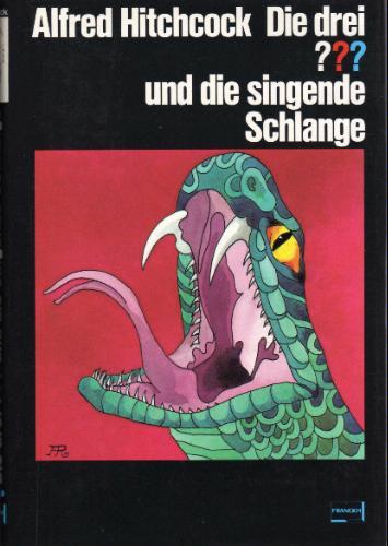 Die drei ??? und die singende Schlange (Die drei Fragezeichen, #15).