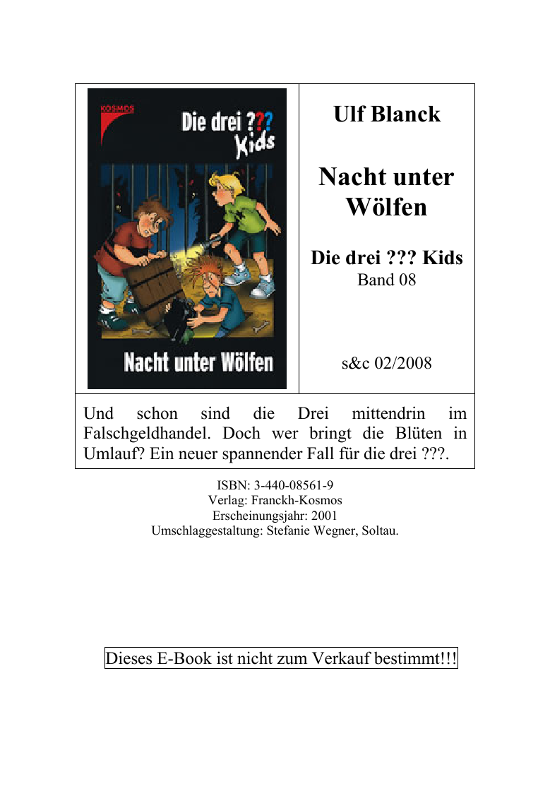 Die drei Fragezeichen-Kids, Bd.8, Nacht unter Wölfen