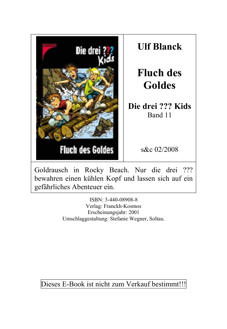 Die drei Fragezeichen-Kids, Bd.11, Fluch des Goldes