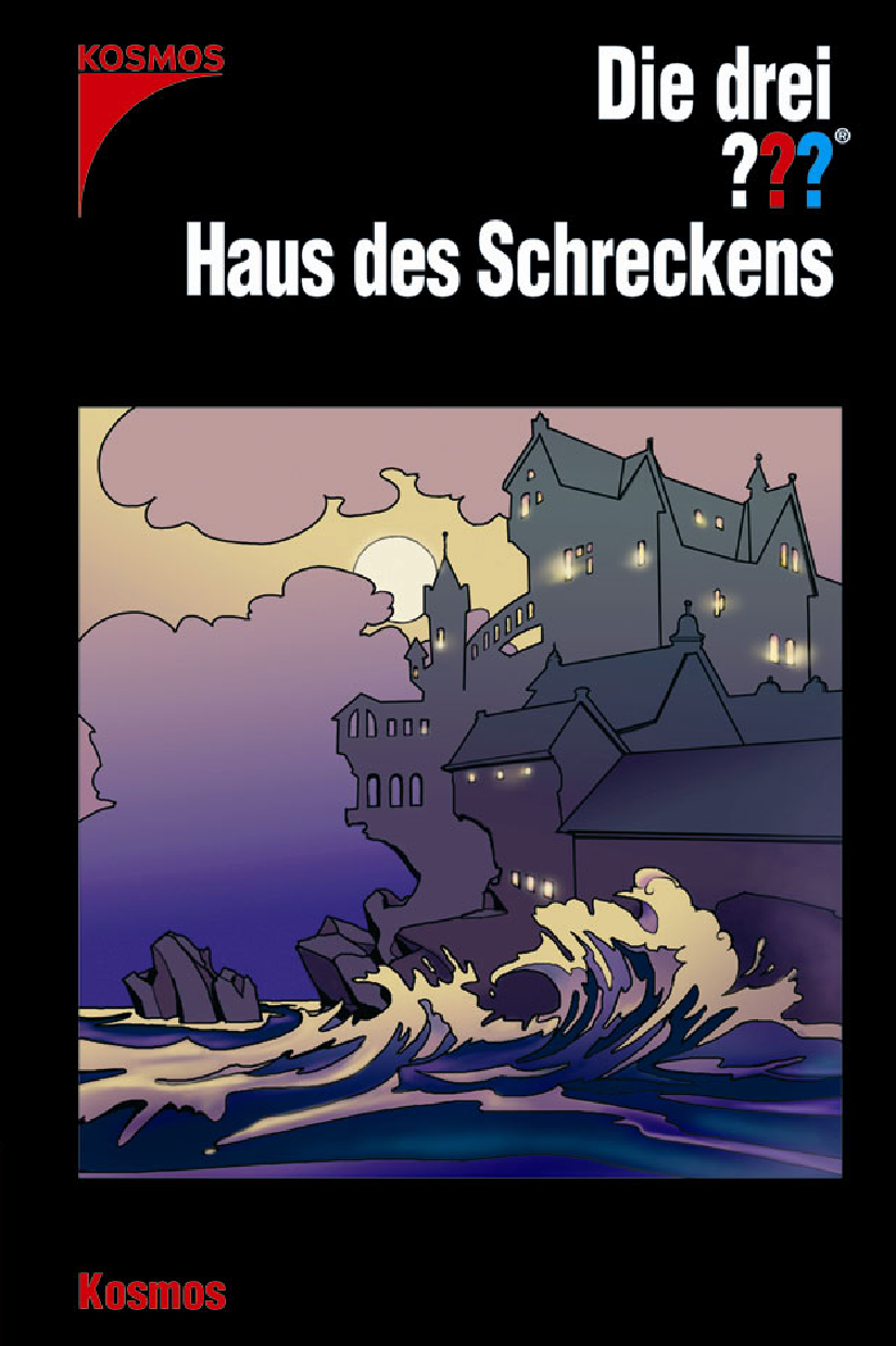 Die drei ???. Haus des Schreckens (Die drei Fragezeichen, #131).