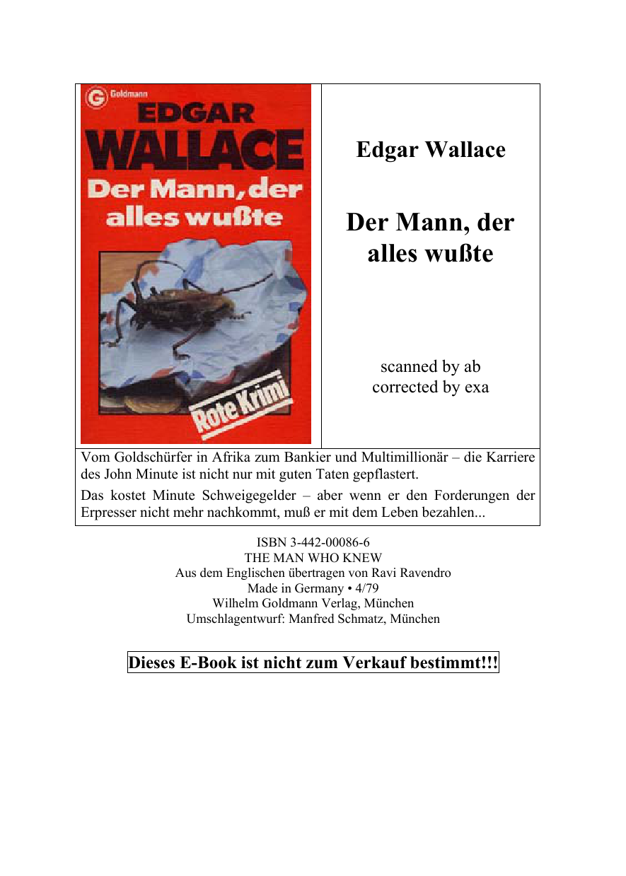 Edgar-Wallace-Gesamtausgabe No. 46. Der Mann, der alles wusste : Kriminalroman / [aus d. Engl. übertr. von Ravi Ravendro]