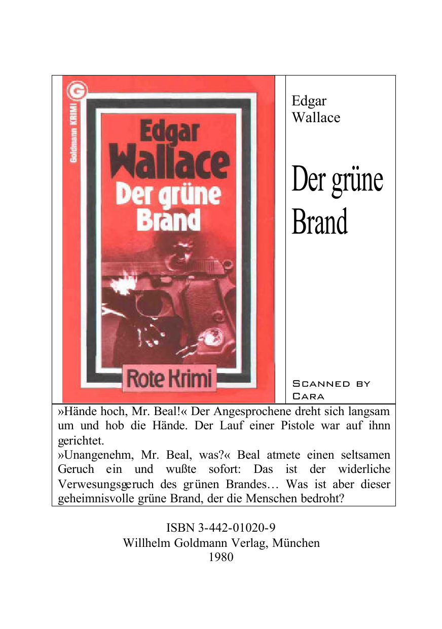 Die Edgar-Wallace-Jubiläumsausgabe 32. Der grüne Brand : Kriminalroman / [aus d. Engl. übertr. von Rita Mathias]