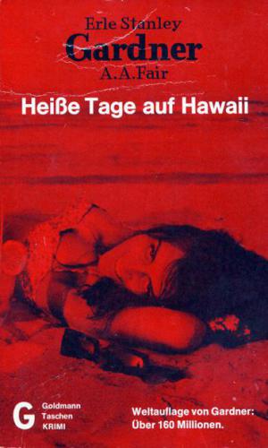 Heisse Tage auf Hawaii Kriminalroman = Some women won't wait