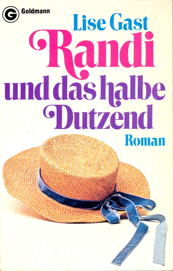 Randi und das halbe Dutzend Roman