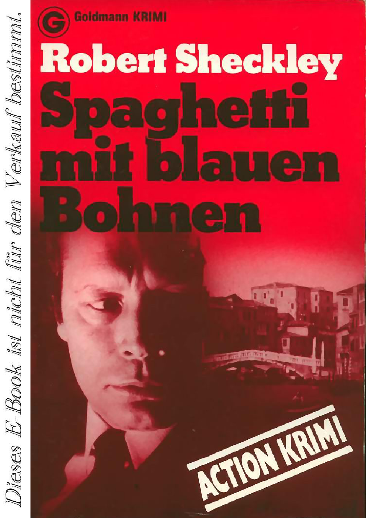 Spaghetti mit blauen Bohnen Spionagethriller = The game of X