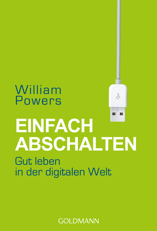 Einfach abschalten gut leben in der digitalen Welt