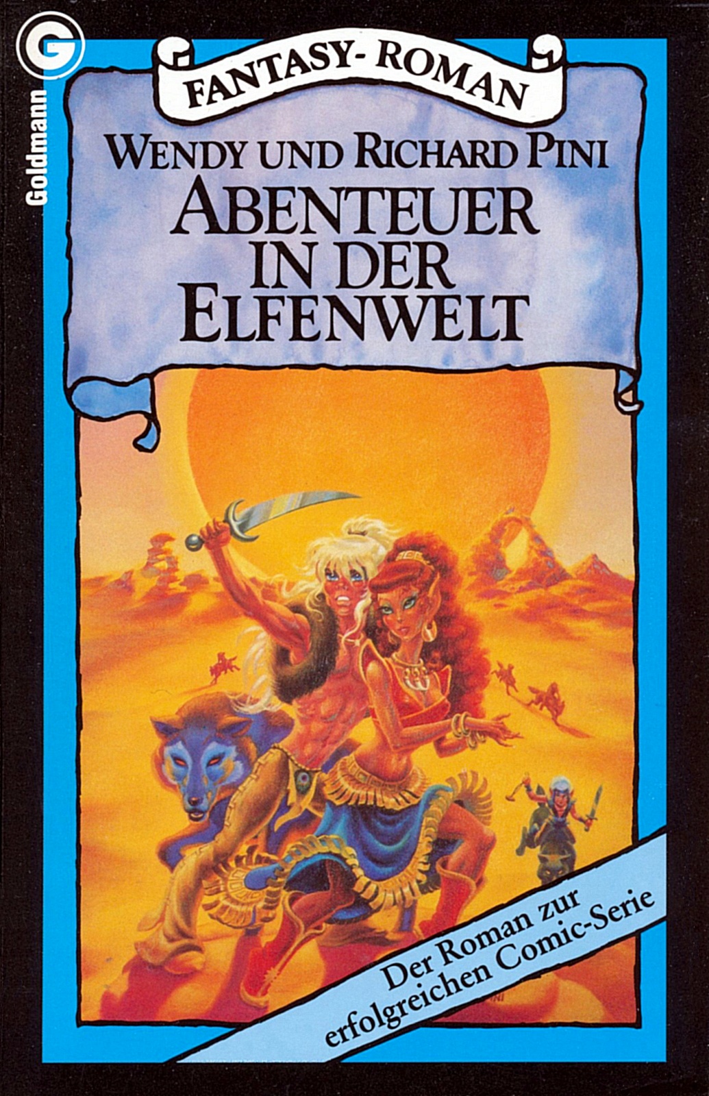 Abenteuer in der Elfenwelt Fantasy-Roman = Elfquest