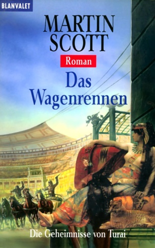 Die Geheimnisse Von Turai 03. Das Wagenrennen