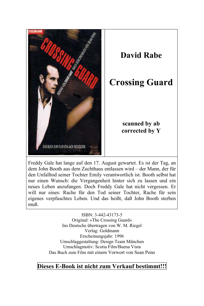 Crossing guard Roman ; [das Buch zum Film von Jack Nicholson]