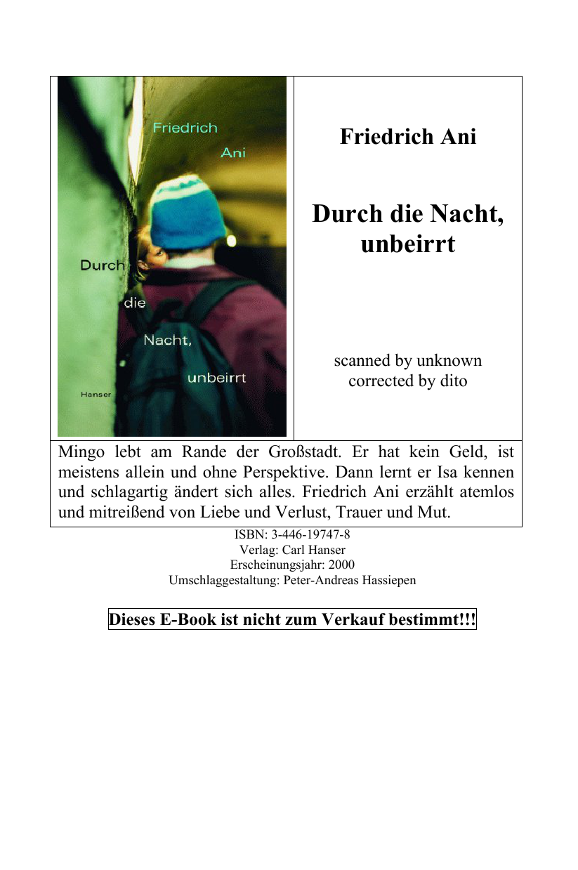 Durch die Nacht, unbeirrt