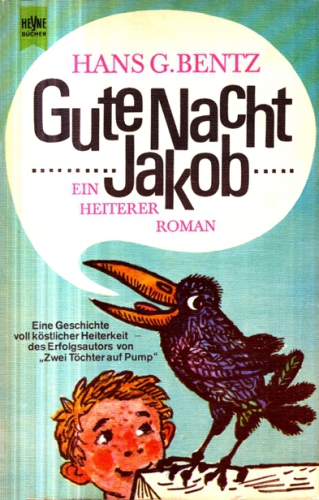 Gute Nacht, Jakob - heiterer Roman