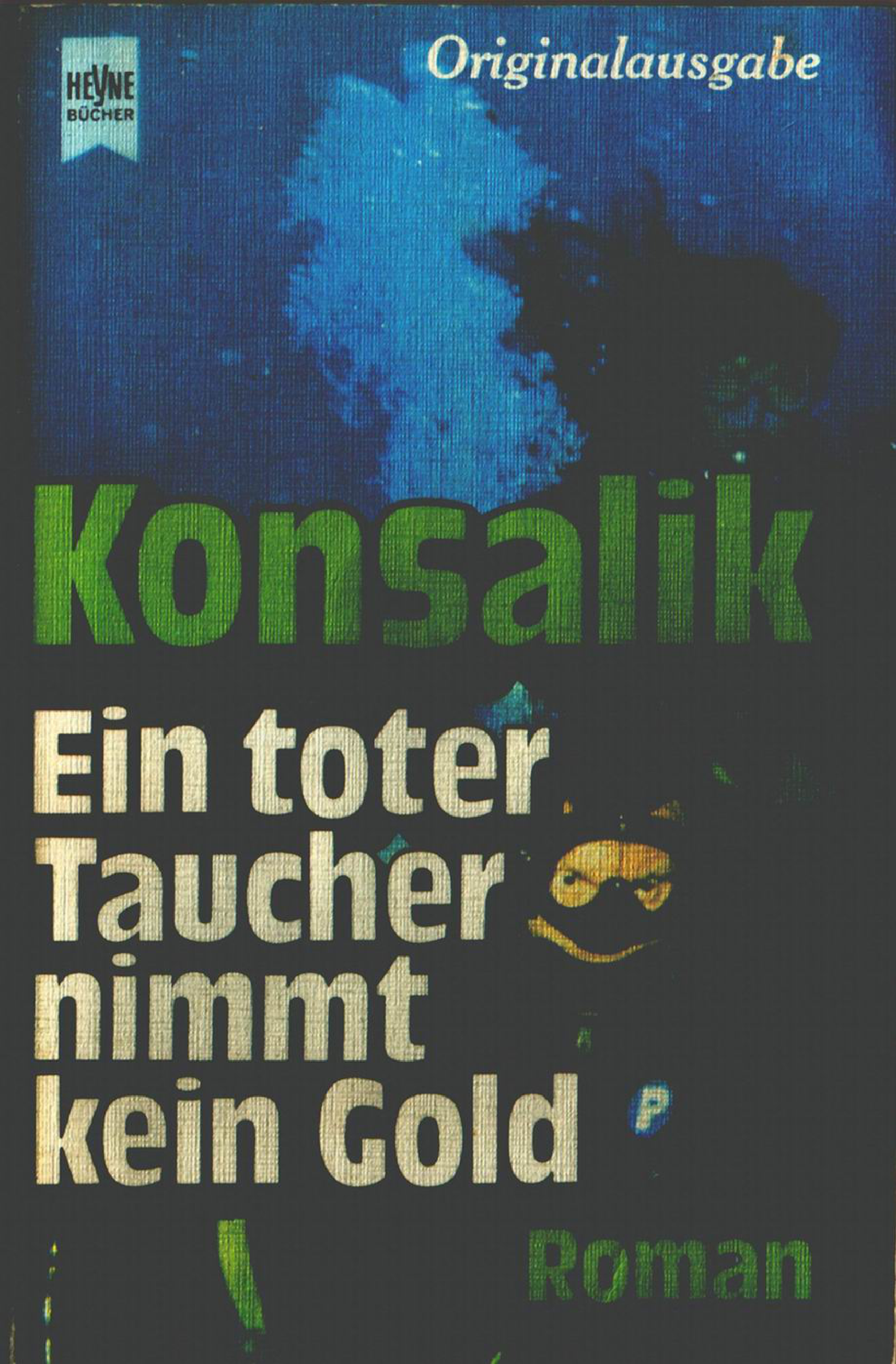 Ein toter Taucher nimmt kein Gold