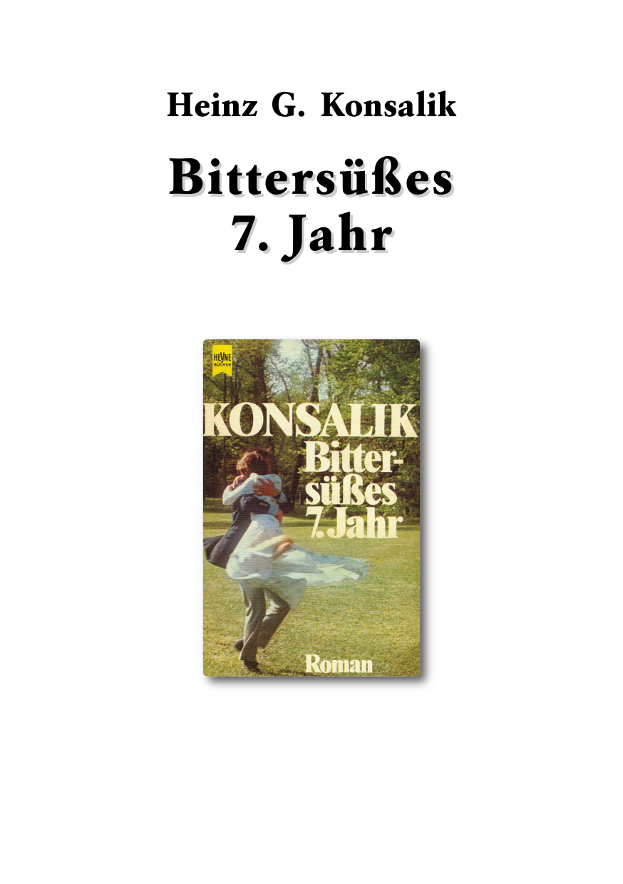 Bittersüßes 7. Jahr