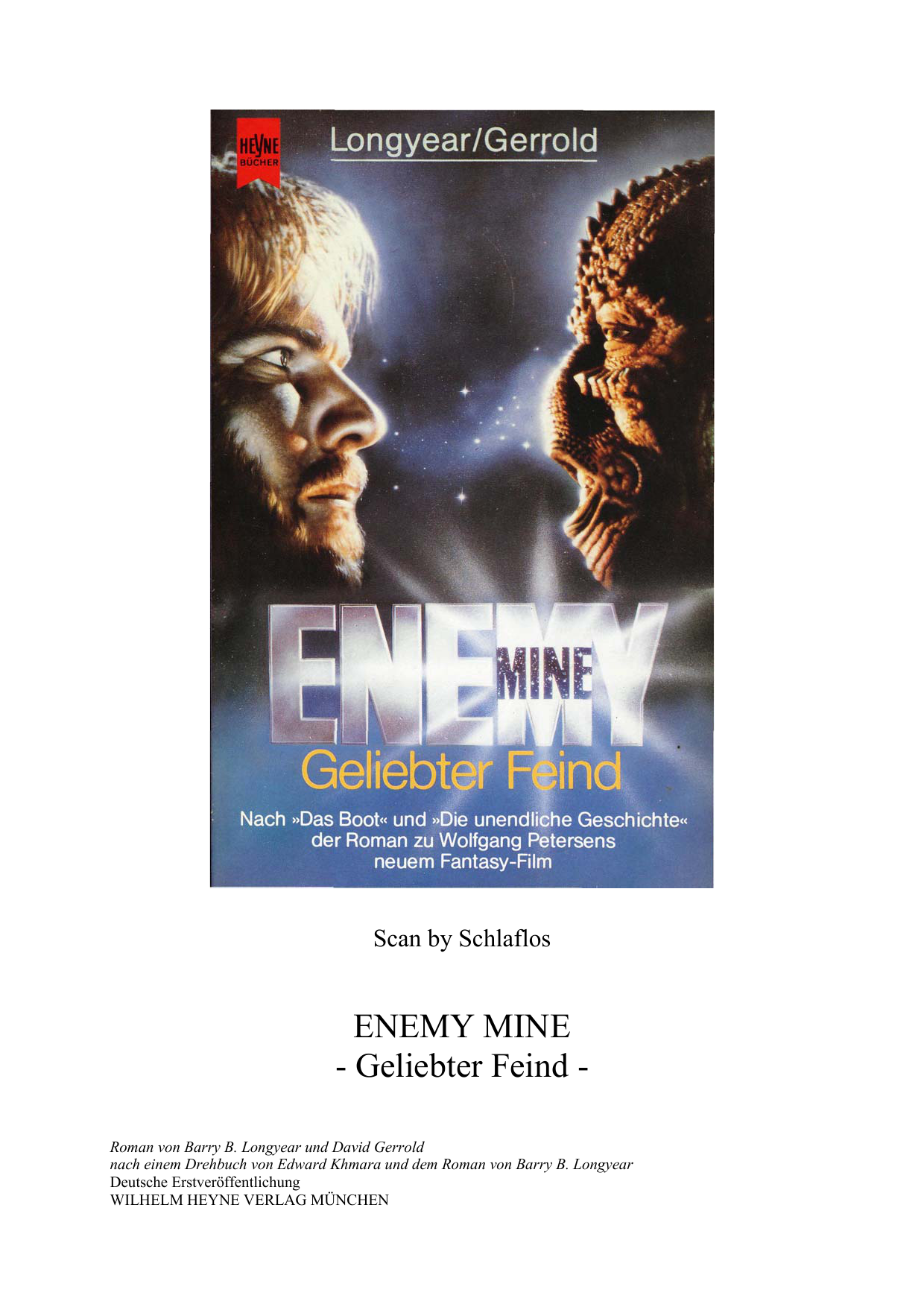 Enemy Mine, Geliebter Feind