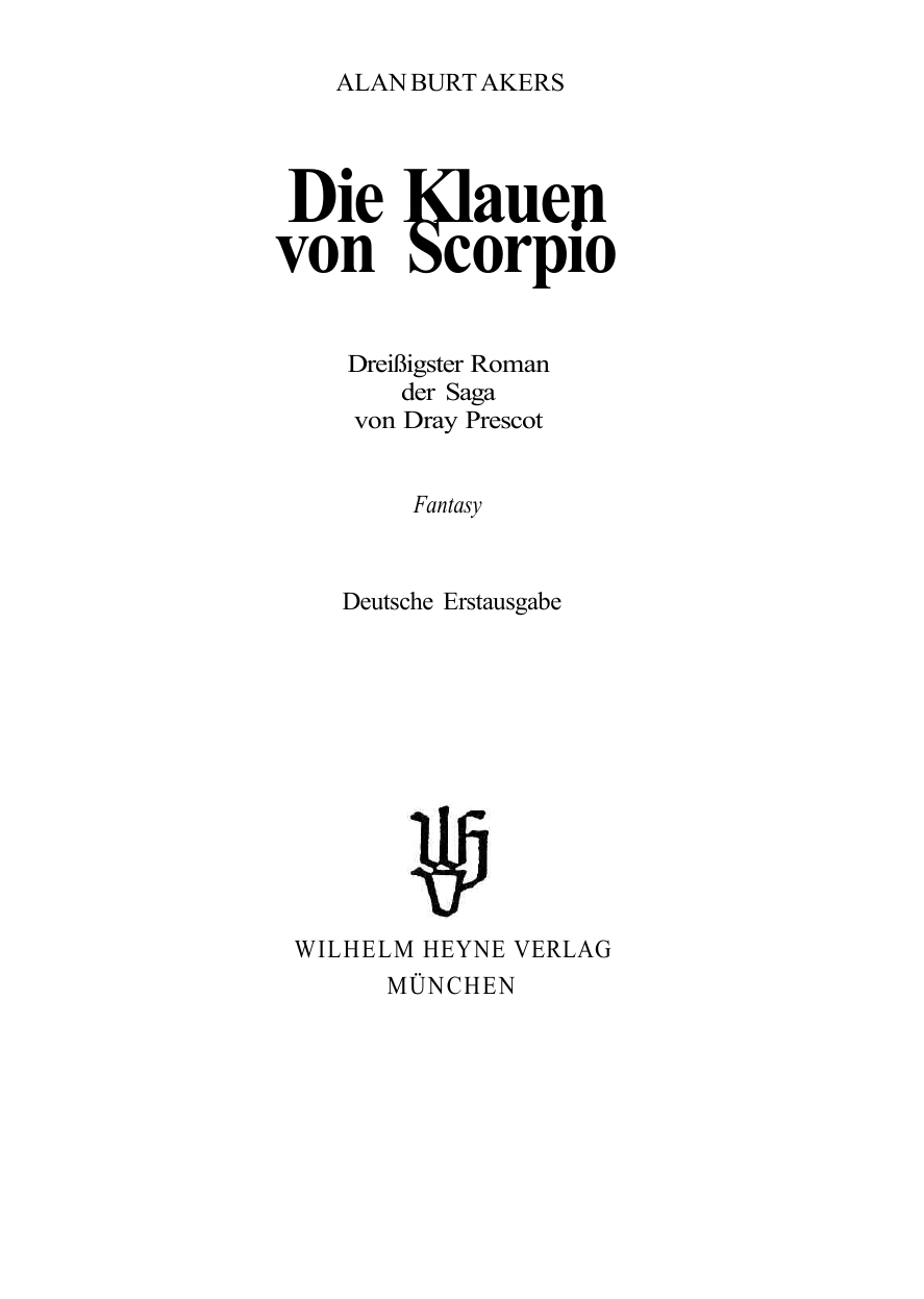 ... Roman der Saga von Dray Prescot 30. Die Klauen von Scorpio : Fantasy