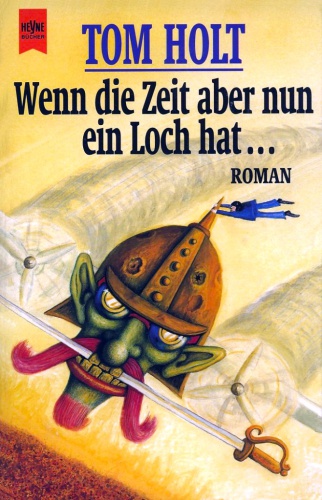 Wenn die Zeit aber nun ein Loch hat...