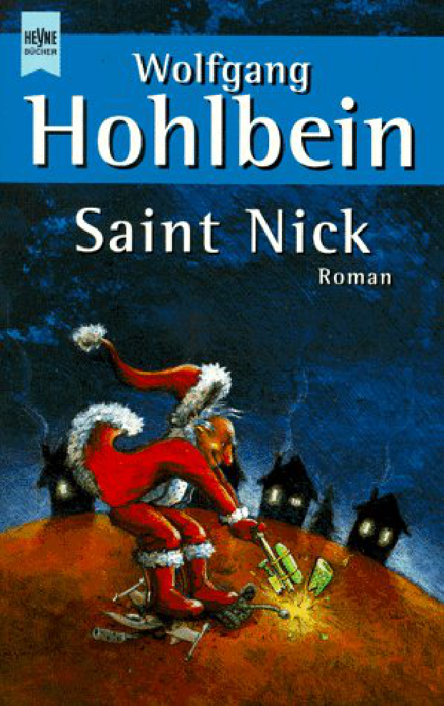 Saint Nick. Der Tag, an dem der Weihnachtsmann durchdrehte