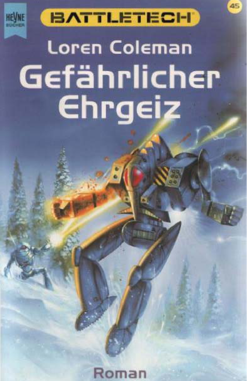 Gefährlicher Ehrgeiz (Battletech, #45)