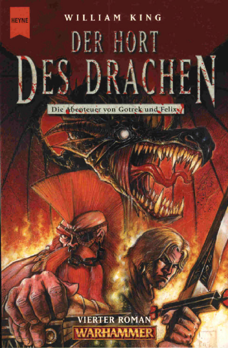 Warhammer 04. Der Hort Des Drachen. Die Abenteuer Von Gotrek Und Felix