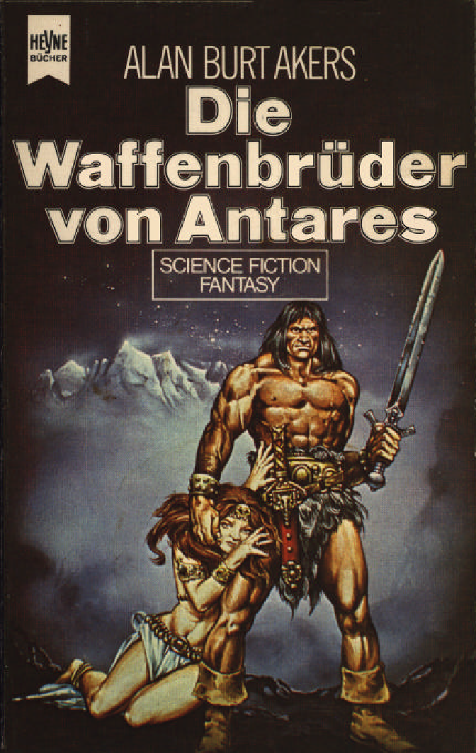 Abenteuer Dray Prescots 9. Die Waffenbrüder von Antares : Fantasy-Roman / [dt. Übers. von Thomas Schlück]