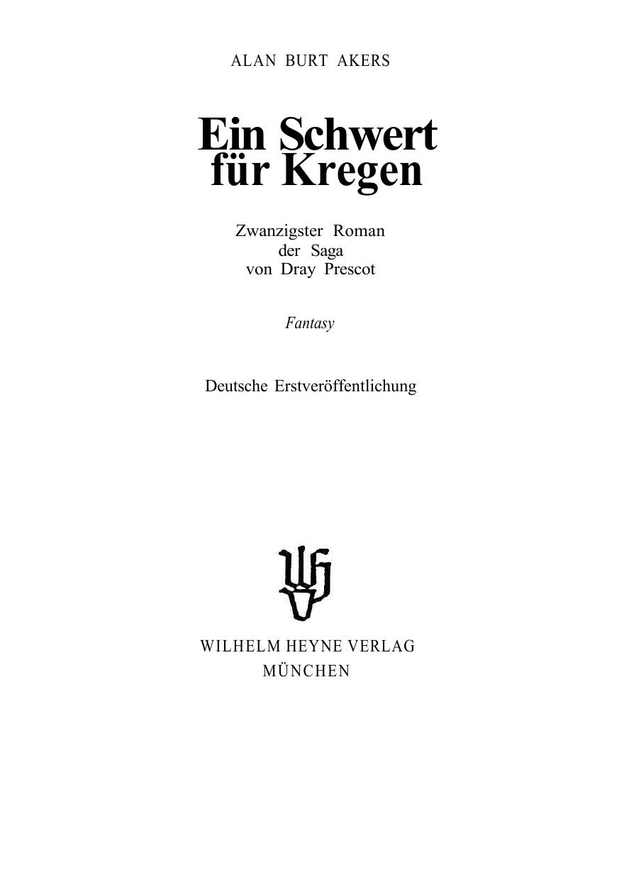 Ein Schwert für Kregen : 20. Roman d. Saga von Dray Prescot : Fantasy.