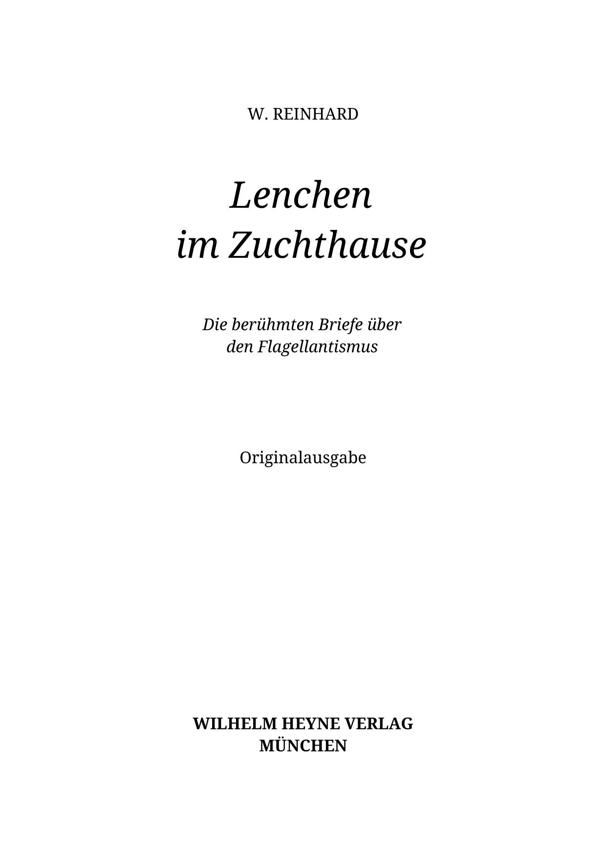 Lenchen im Zuchthause d. berühmten Briefe über d. Flagellantismus