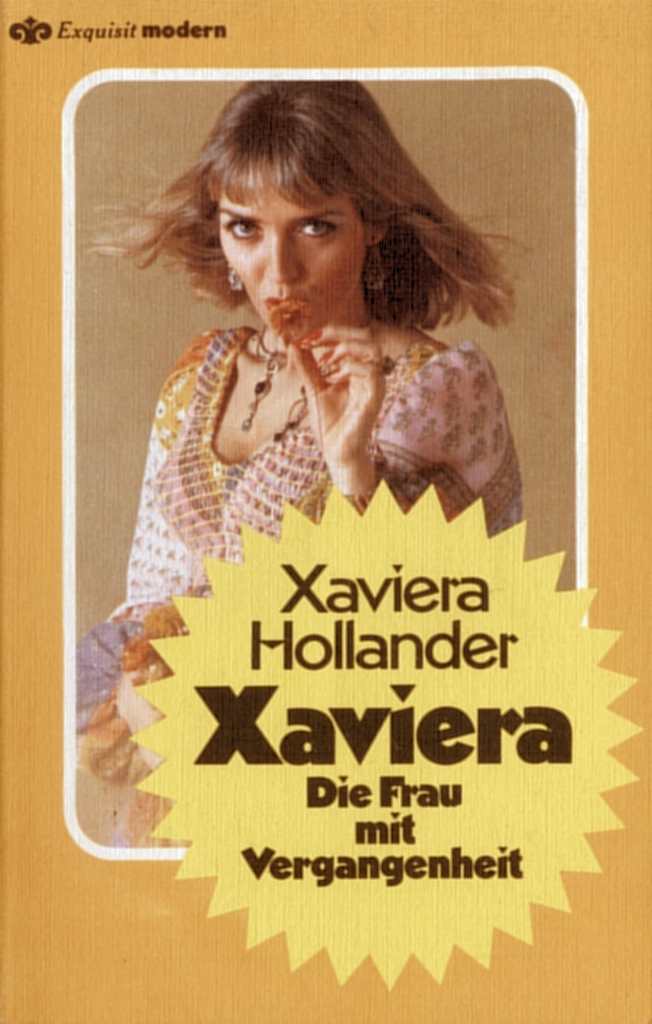 Xaviera. Die Frau mit Vergangenheit