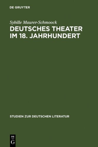 Deutsches Theater Im 18. Jahrhundert