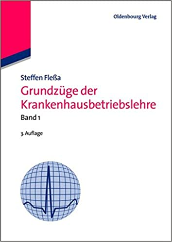 Grundz�ge Der Krankenhausbetriebslehre